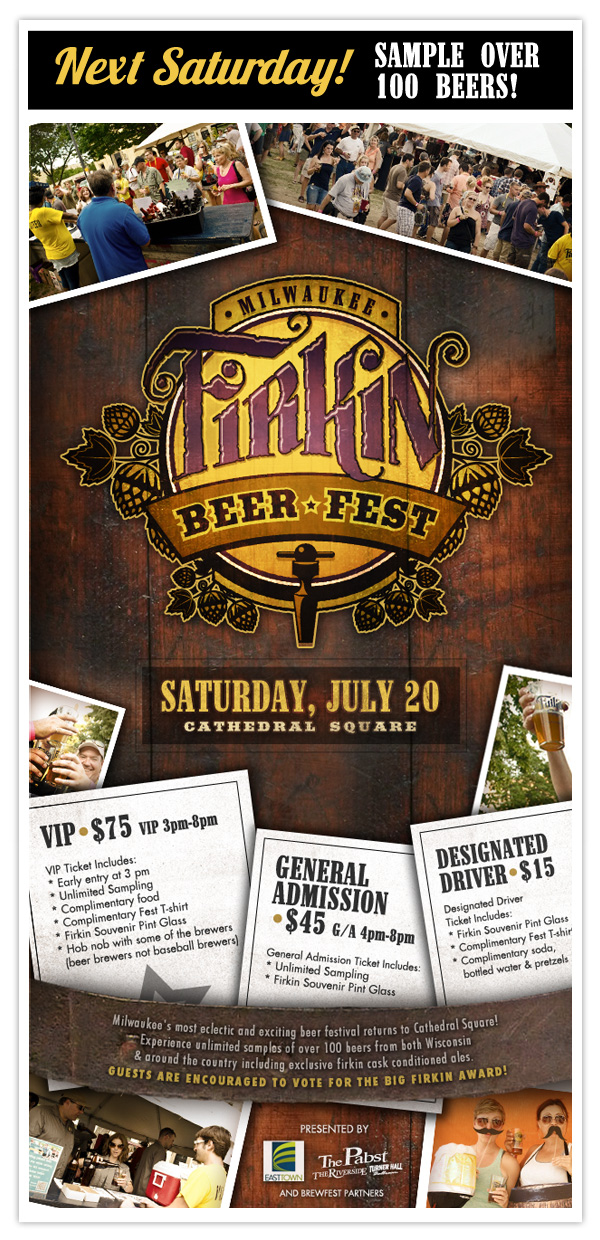 Milwaukee Firkin Craft Beer Festival Saturday, July 20 Cathedral Square Park